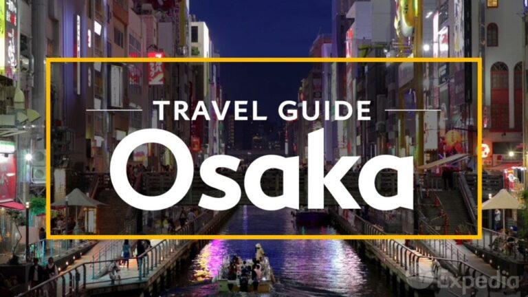Osaka Vacation Travel Guide